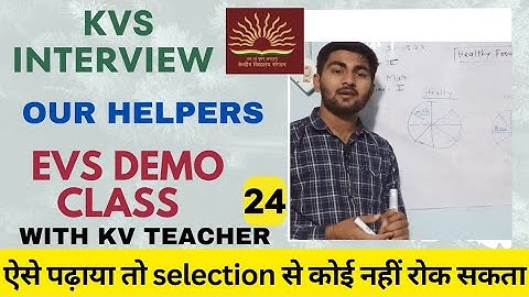 kvs interview demo teaching EVS our helpers kvs prt tgt pgt interview 2023