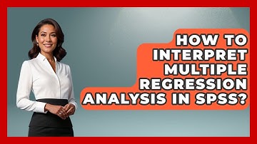 How To Interpret Multiple Regression Analysis In SPSS? - The Friendly Statistician
