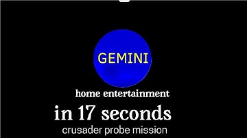 Gemini home entertainment in 17 seconds (crusader probe mission)