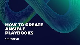 How to Create Ansible Playbooks