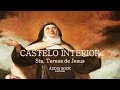 Santa Teresa de Jesus - CASTELO INTERIOR (AUDIOBOOK)