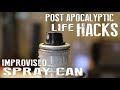 DIY Improvised Spray Can for Post-Apocalyptic Survival