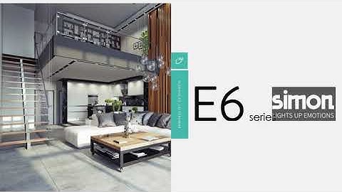 Simon E6 New Series  Công ty TNHH điện Thương Doanh