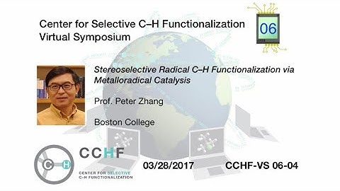 CCHF-VS 6.4 | Prof. Zhang: Stereoselective Radical C–H Functionalization