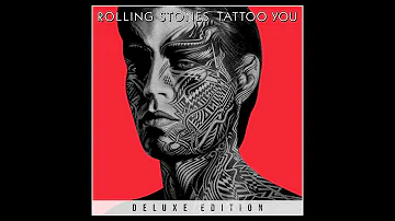 The Rolling Stones - Tattoo You Super Deluxe 40th Anniversary Edition 2021 Full Album