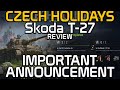 T-27 Skoda Review, Event and an important announcement!