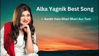 Aankh Hain Bhari Bhari Aur Tum || Alka Yagnik Song || Best Of Alka Yagnik || Alka yagnik Hit Song