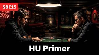 Heads-Up Poker: Fundamental Strategies And Tactics| S8E15 | Red Chip Poker