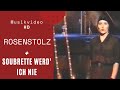 Rosenstolz  soubrette werd ich nie official