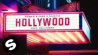 Harris & Ford x Faustix - Hollywood (feat. PollyAnna) [] Resimi