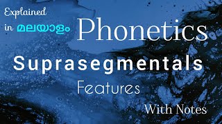 Suprasegmentals || Features || Phonetics || Class 2 |