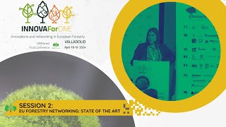 ONEforest Final Conference: Session 2 - EU Forestry Networking state of the art