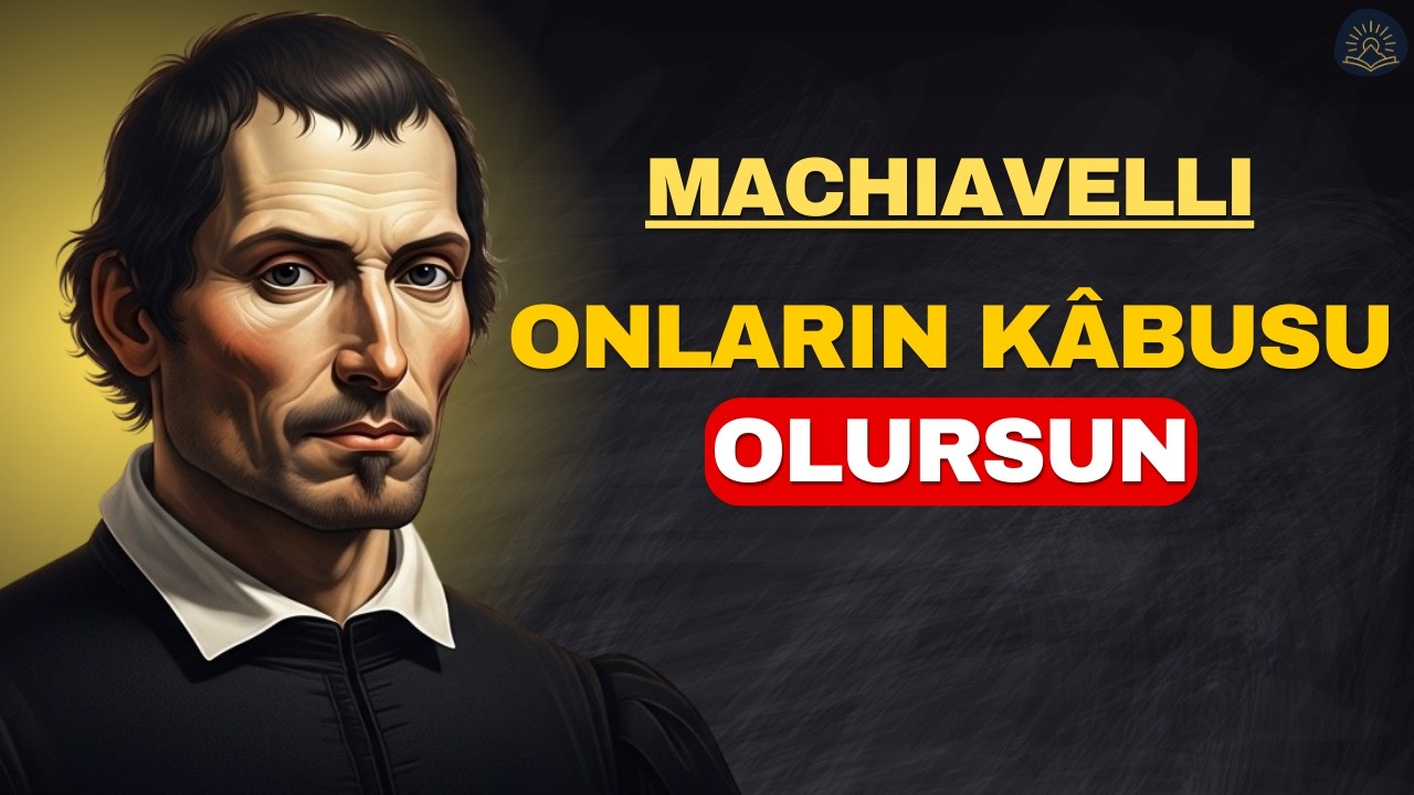 İnsanlar Kirli Oynadığında, Sadece Zekiler Böyle Karşılık Verir | Machiavelli