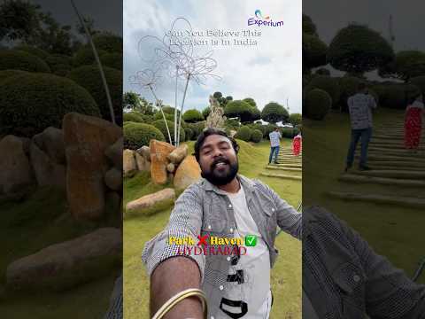 Jannat in Hyderabad Experium Park | india’s biggest eco Park ￼￼ must visit Park in Hyderabad ￼