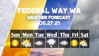 Weather Forecast Federal Way, Washington ▶ Federal Way weather Forecast 06/27/2021