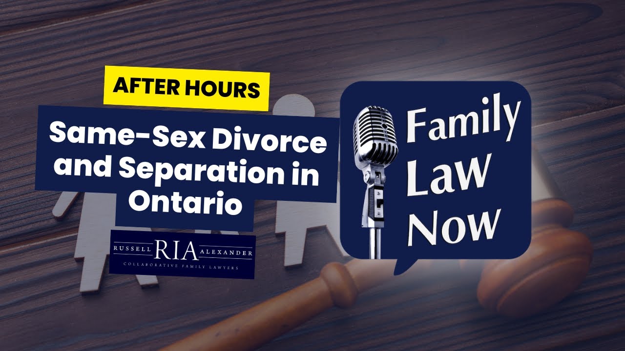 Same-Sex Divorce and Separation in Ontario