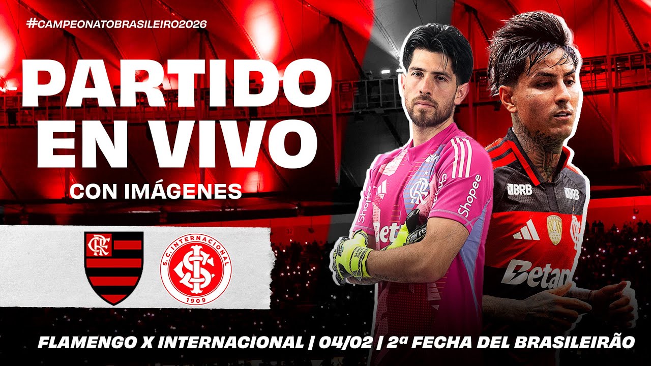 🔴 EN VIVO: FLAMENGO x INTERNACIONAL | NARRACIÓN EN ESPAÑOL Y CON IMÁGENES | BRASILEIRÃO (04/02/26)