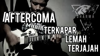 Aftercoma Terkapar Lemah Terjajah I Guitar Cover