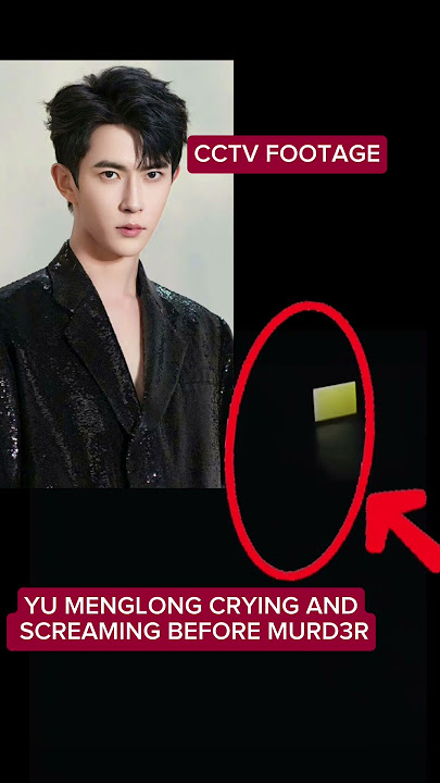 YU MENGLONG crying and Screaming Before he MURD3R