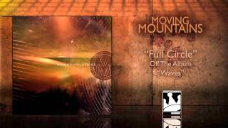 Video thumbnail of "Moving Mountains "Full Circle""