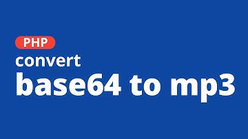 Convert base64 string into an audio mp3 file in PHP - devsuggest
