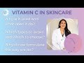 What Types of Vitamin C Make or Break Skincare Products?