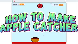 Apple, Catcher, Game, #code, #easy, #scratch, #simple, #codind,
