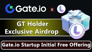 GT Holder Exclusive Airdrop: Gateio Startup Initial Free Offering Lily |