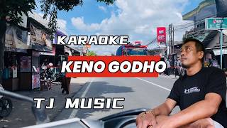 KENO GODHO // KARAOKE // CHANELL KARAOKE // TJ MUSIC // UALUS POL