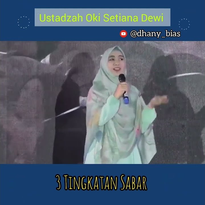3 tingkatan sabar #ceramahpendek#ustadzahokisetianadewi#fyp#videoviral
