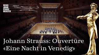 🎻 Johann Strauss II: Ouvertüre zu «Eine Nacht in Venedig» | #NYC2024 | #NewYearsConcert | WJSO_at ♫