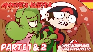 Omeger Rubyer Parte 1 y Parte 2 - Parodia Pokemon Español | Grillo\&Lugre y MattyBurrito