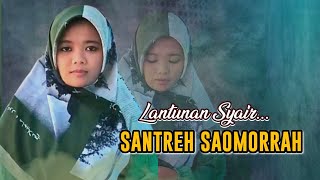 SANTREH SAOMORRAH || Mengharukan, Lantunan Syair Rindu Alm. Abuya Alhabib Ja'far Baharun