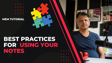 Mem Tutorial: Best Practices for Using Your Notes
