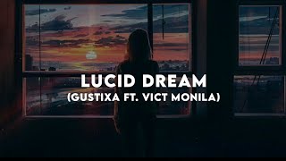 Lucid Dream - (Gustixa ft. Vict Monila) Lirik Terjemahan
