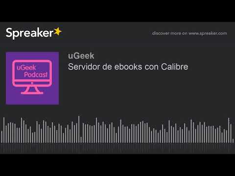 Servidor de ebooks con Calibre (hecho con Spreaker)