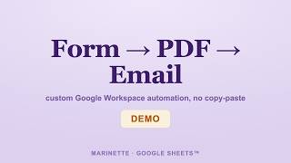 Custom Google Workspace™ Automation Demo | Form to PDF to Email, No Copy-Paste