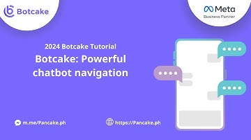 2024 Botcake Tutorial | Botcake: Powerful chatbot navigation