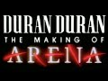 Capture de la vidéo Duran Duran Arena The Making Of (1985)