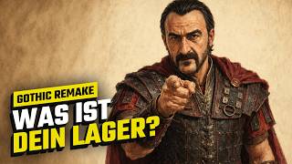 Gothic Remake: Welches Lager passt wirklich zu euch?