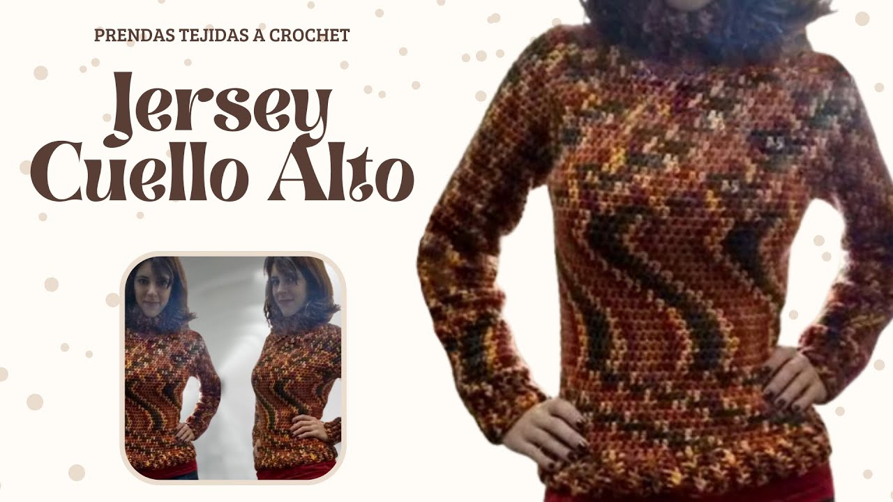 Jersey Cuello Alto || ¡Sin costuras! || Crochet Tutorial DIY