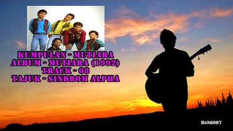 Mutiara - Mutiara - 08 - Sindrom Alpha