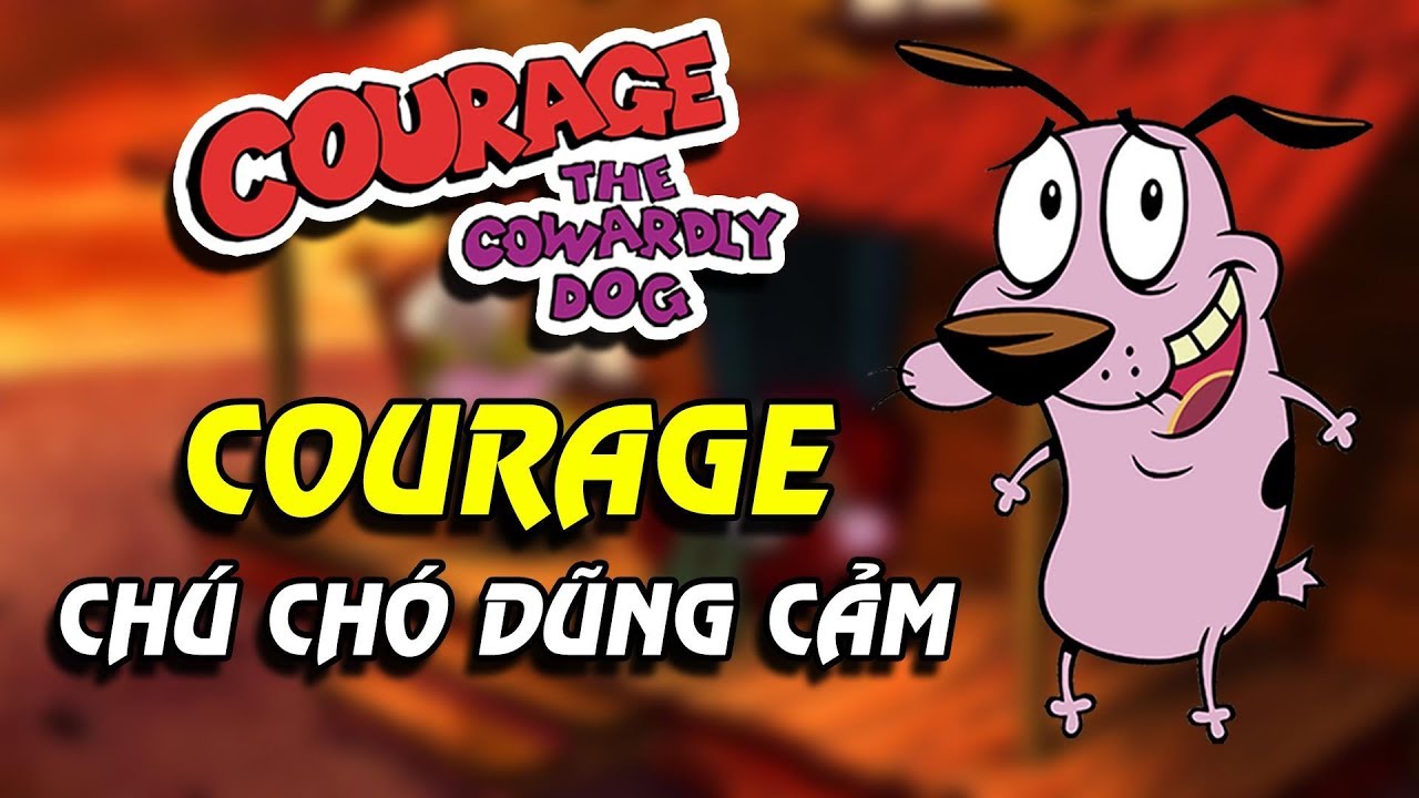 Thông tin về phim hoạt hình chú chó nhút nhát tiếng Việt