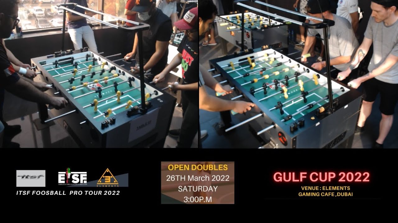 ITSF Foosball Tour 2022 (GULF CUP 2022 Elements Gaming Café Dubai