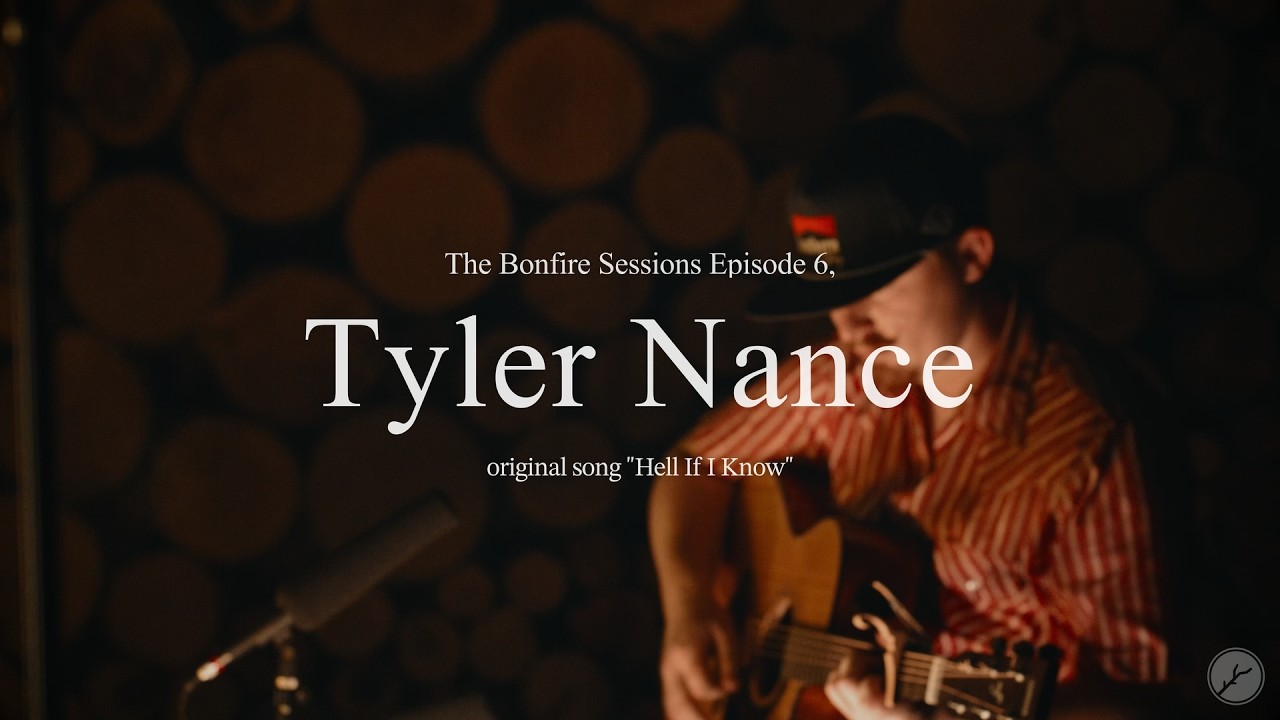 Guarda Tyler Nance - Hell If I Know (The Bonfire Sessions) su YouTube Guarda Tyler Nance - Hell If I Know (The Bonfire Sessions) su YouTube
