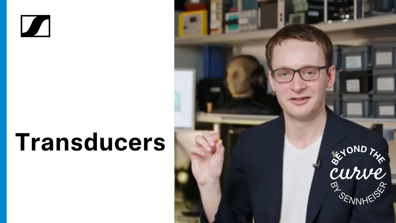 Beyond the Curve EP04 - Transducers | Sennheiser