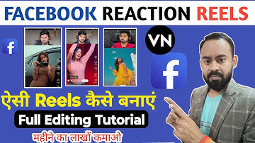 VN से दूसरे की Reels को कैसे Edit करें | facebook reels editing tutorial | facebook reels editing
