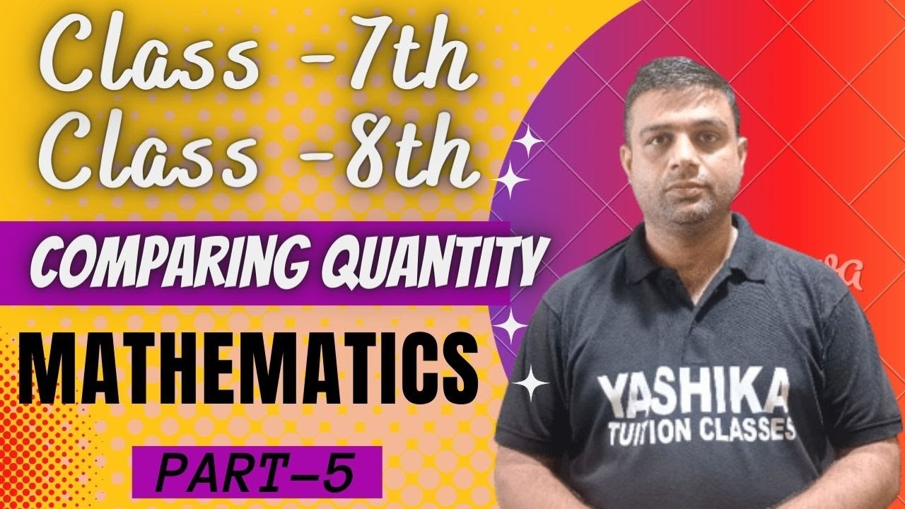 Live Comparing Quantity Class 8 Class 8 Maths Comparing Quantity Live comparing quantity class 8 class 8 maths comparing quantity