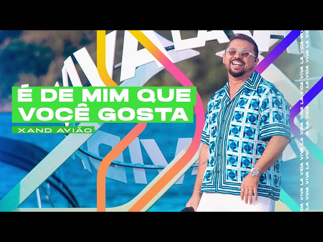 Xand Aviao - E de Mim Que Voce Gosta