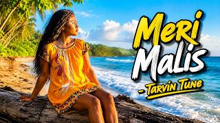 Meri Malis - Tarvin Tune I PNG Music I AI Music